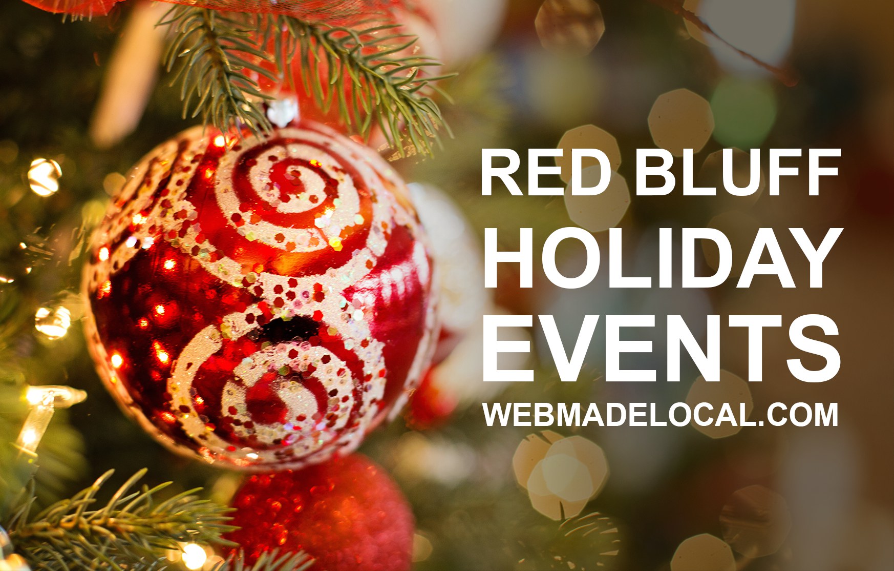 Red Bluff Holiday Events